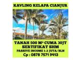 Jual Tanah Kavling Murah di Cianjur 500m hanya 30jt